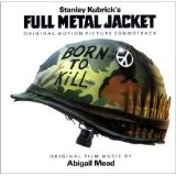 By Abigail Mead Soundtrack - Full Metal Jacket