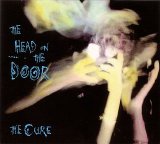 The Cure - The Head On The Door