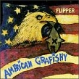 Flipper - American Grafishy