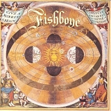 Fishbone - Give a Monkey a Brain... And He'll Swear He's the Center of the Universe