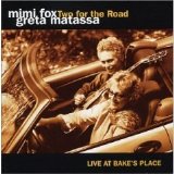 Mimi Fox & Greta Matassa - Two for the Road