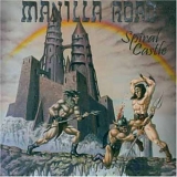 Manilla Road - Spiral Castle