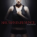 She Wants Revenge - This Is Forever