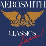 Aerosmith - Classics Live !