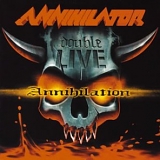 Annihilator - Double Live Annihilation