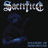 Sacrifice - Soldiers Of Misfortune