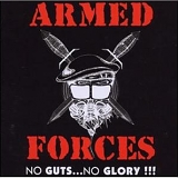 Armed Forces - No Guts...No Glory