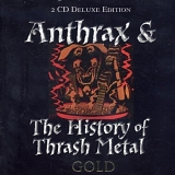 Various artists - Anthrax & The History Of Thrash Metal