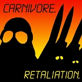 Carnivore - Retaliation