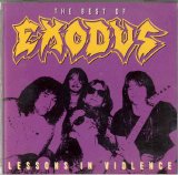 Exodus - Lessons In Violence (Best Of)