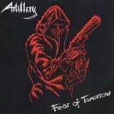 Artillery - Fear Of Tomorrow
