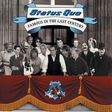 Status Quo - Famous In The Last Century (Remastered)