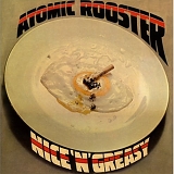 Atomic Rooster - Nice And Greasy