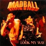 Madball - Look My Way