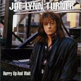 Joe Lynn Turner - Hurry Up & Wait