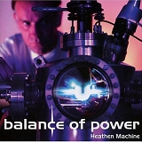 Balance Of Power - Heathen Machine