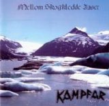 Kampfar - Mellom Skogledde Aaser