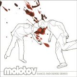 Molotov - Dance and dense denso