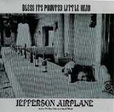 Jefferson Airplane - Bless Its Pointed Little Head