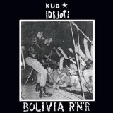KUD Idijoti - Bolivia R'n'R