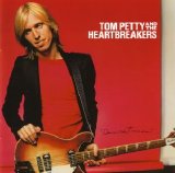 Tom Petty And The Heartbreakers - Damn the Torpedoes