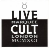 The Cult - Marquee London MCMXCI