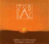 Vlatko Stefanovski & Bodan Arsovski - Zodiac