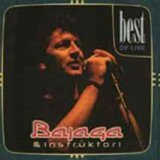Bajaga & Instruktori - Best Of Live 2002