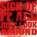 Sick Of It All - Just Look Around
