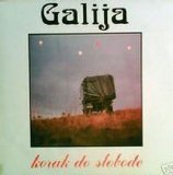 Galija - Korak Do Slobode