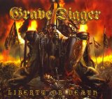 Grave Digger - Liberty Or Death