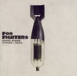 Foo Fighters - Echoes Silence Patience & Grace