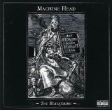 Machine Head - The Blackening