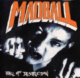 Madball - Ball Of Destruction