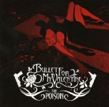 Bullet For My Valentine - The Poison