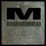 Mushroomhead - Mushroomhead