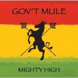 Gov't Mule - Mighty High