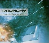 Raunchy - Confusion Bay