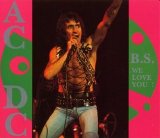AC/DC - B.S. We Love You!