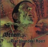 Venom - Tear Your Soul Apart