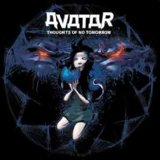 Avatar - Thoughts Of No Tomorrow