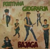 Bajaga & Instruktori - Pozitivna Geografija