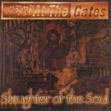 At The Gates - Slaughter of the soul