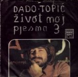 Dado Topic - Zivot Moj