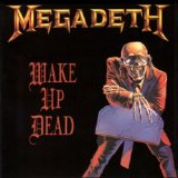 Megadeth - Wake Up Dead