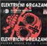 Elektricni Orgazam - Balkan Horror Rock II