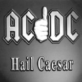 AC/DC - Hail Caesar