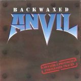 Anvil - Backwaxed