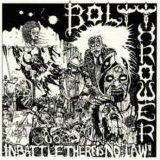 Bolt Thrower - In Battle There Is No Law