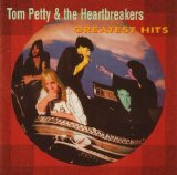Tom Petty And The Heartbreakers - Greatest Hits